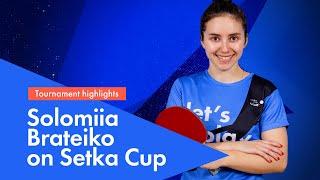 Solomia Brateiko’s game sense approach | Setka Cup table tennis | Highlights
