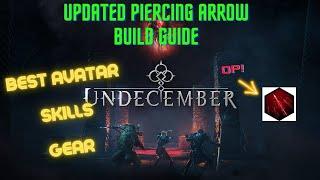 Updated Piercing Arrow Build Guide Undecember