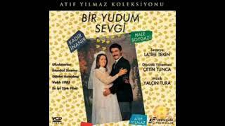 BİR YUDUM SEVGİ - 1987 - KADİR İNANIR - HALE SOYGAZİ