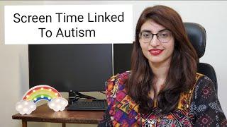 Screen Time And Autism Like Symptoms | Maham Hassan