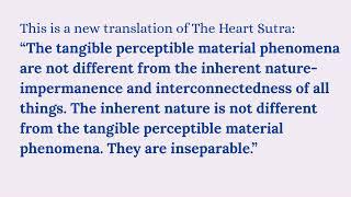 Buddhism the Heart Sutra, Meditation a State of Presence Spiritual Enlightenment, New Translation 心经
