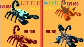 NEW UPDATES: NEW 4 SCORPIONS Lvl 158-161 | Little World Roblox