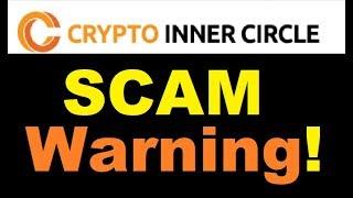 Crypto Inner Circle Review - "Millionaire" SCAM Exposed! (Serious Warning)