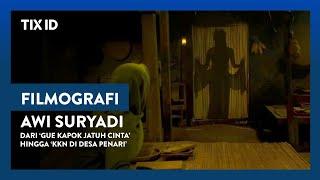 Filmografi Awi Suryadi