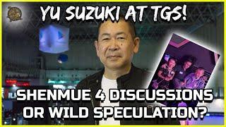 YU SUZUKI AT TGS 2024 - SHENMUE 4 DISCUSSIONS OR WILD SPECULATION?! - Shenmue Dojo