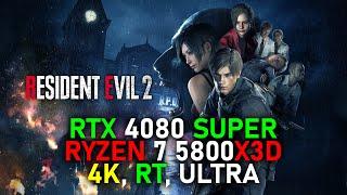 Resident Evil 2 Remake | 4K, RT, Ultra | RTX 4080 SUPER + RYZEN 7 5800X3D