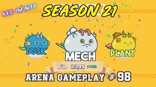 UNSTOPPABLE GOD MECH + POISON TEAM | Arena Gameplay #98 | Axie Infinity Season 21