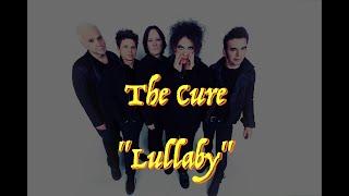 The Cure - “Lullaby” - Guitar Tab 