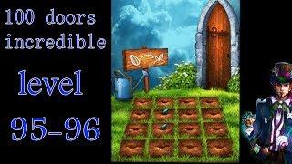 100 doors incredible,Walkthrough/Невероятный мир прохождение level-95-96