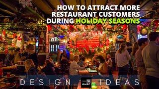 How to Attract More Restaurant Customers During Holiday Seasons.