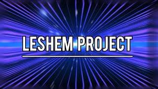  LESHEM PROJECT 