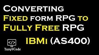 Converting Fixed form to Free form RPG | Free Tool | yusy4code