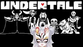 [UNDERTALE] first playthrough - THE TRUE ENDING ep. 11 #vtuber