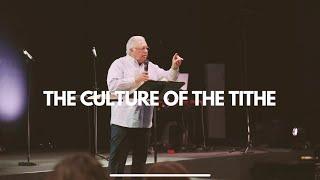 The Culture of The Tithe | Dr. William Hinn Sr.  | 10.5.2024