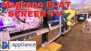Magkano FLAT SCREEN TV sa SM Appliances