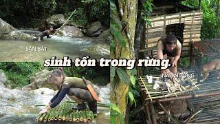 Sinh tồn trong rừng - săn bắt và nấu nướng