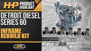 Why You Should Buy Your Detroit Diesel Series 60 Diesel Engine Rebuild Kit From HHP!