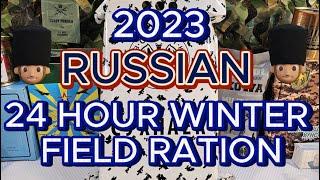 2023 RUSSIAN WINTER RATION- 5000 CALORIES- BUT IS IT ANY GOOD???