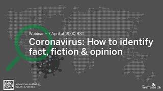 Coronavirus: How to identify Fact, Fiction & Opinion