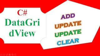 C# DataGridView -  ADD,UPDATE,DELETE,CLEAR