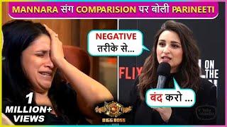 Band Karo..Parineeti Chopra's Strong Reaction On Getting Compared With Sister Mannara Chopra