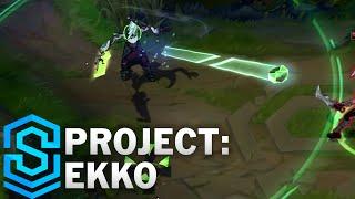 PROJECT: Ekko Skin Spotlight - League of Legends