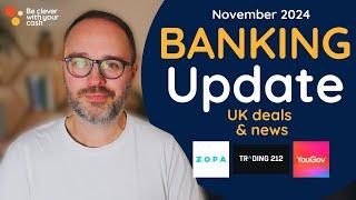 Switch deals, Zopa beta account, YouGov Finance, Trading212 cashback & more (Nov 24 UK Banks update)