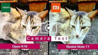 Oppo K10 vs Redmi Note 11 | Camera Comparison | Camera Test | |