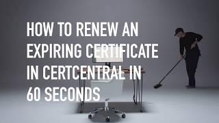 How to Renew an Expiring Certificate in 60 Seconds—or Less