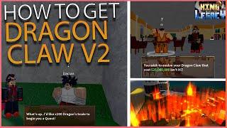 How To Get Dragon Claw v2 | King Legacy