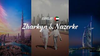 Dubai ls Daulet & Nazerke