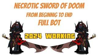 NECROTIC SWORD OF DOOM FULL BOT - FAST AND EASY - 2024 WORKING BOT