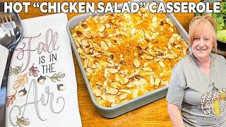 HOT "CHICKEN SALAD" CASSEROLE A Classic Vintage Weeknight Meal