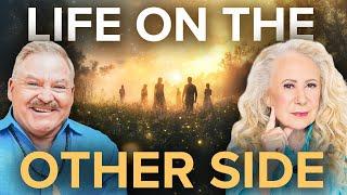 What Are Deceased Loved Ones Doing on The Other Side? | James Van Praagh