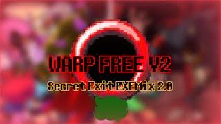 WARP FREE V2 (SECRET EXIT EXEMIX) | VS SONIC.EXE 4.0 {ft. @ShadowArtist51+ @SBlueKZ ) (+VOCALS)