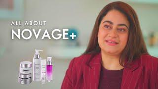 All about Novage+ | Unique To Oriflame | A skincare game changer