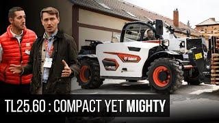 Ultimate Compact Telehandler | Bobcat TL25.60 | Out Of Office Ep. 8