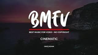 BEST MUSIC FOR VIDEO - Epic - No Copyright!!