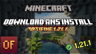 How To Download And Install Optifine For Minecraft 1.21.1