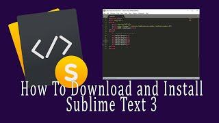 Download and Install Sublime Text 3