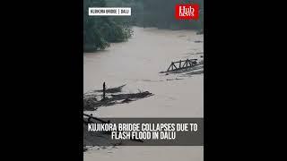 Kujikora Bridge Collapses Due to  Flash Flood in Dalu