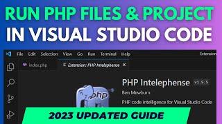 How to Run PHP File in Visual Studio Code (2023 Update)