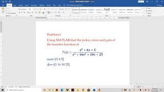 How to find poles,zeros and gain from transfer function??? MATLAB