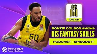 Fantasy GAME-Changer or RISKY Play? | Bonzie Colson | EuroLeague FANTASY Challenge PODCAST 2024-25