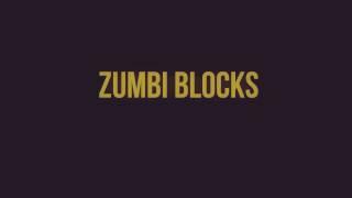 Zumbi Blocks Trailer