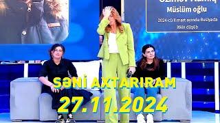 Səni axtarıram 27.11.2024 Tam veriliş / Seni axtariram 27.11.2024