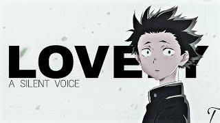 A SILENT VOICE - KOE NO KATACHI 「 AMV 」 Lovely | Billie Eilish