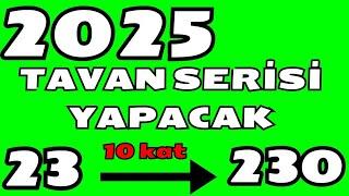 2025'DE ZENGİN EDECEK HİSSEYİ AÇIKLIYORUM | 10 KAT YÜKSELECEK KAÇIRMA!!!!!