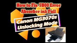 How to Fix ink Absorber Full on Canon MG3070s Hardware + Software Edition