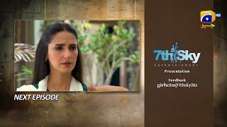 Girhein Episode 45 Teaser - 5th November 2024 - HAR PAL GEO